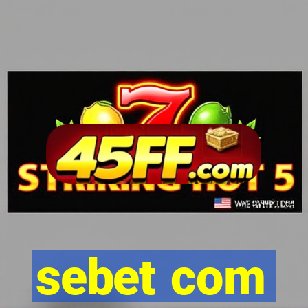 sebet com